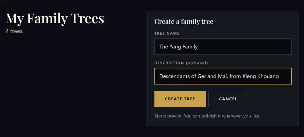 The My Family Trees page with the create form open, a tree name and a description filled in, and a note saying it starts private.